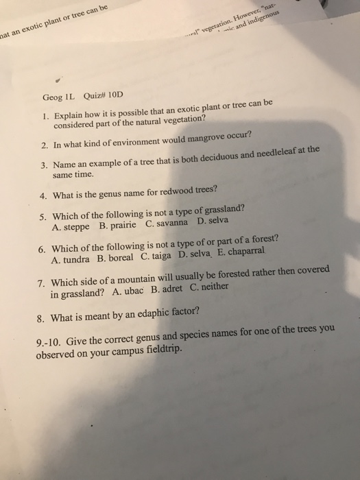 nat an exotic plant or tree can be al vegetation. However, Geog IL Quiz#10D Explain how it is possible that an exotic plant