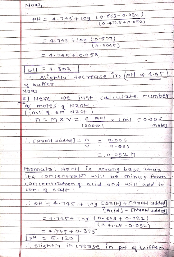 Now PHE 4.7 45 L0q o 669- o.092. 0.4125+ O 0g2) - 4.745+ 109 0.577). (o5045) -4.74.5 + 0.058 = 4 02 pH sishtly derease ir (PH