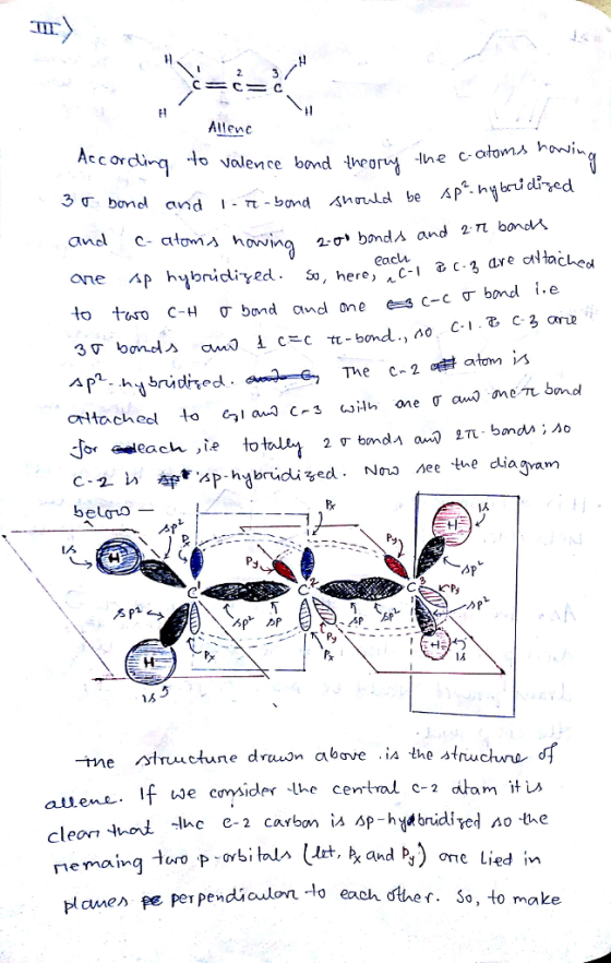 Allenc Accor dinl to volen ce bond -lne c. о rvy bond and APL. hybrudi,ed I-π-bond ATrld be C-1 Z C-3 are od tache c ur bnd i.e eacli a, here, ottachecl 4o 1人 AP IA A p LA struc tune drawn above .iA theatnuclunu allene f we x And Ps) OrnC Lied in e main e/) Pe Per pendialon-lo each other. So, to make