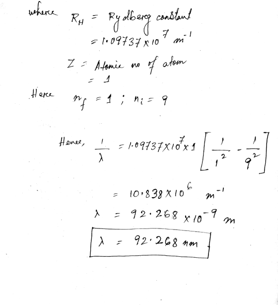 where RH constant 21.09737 x 10 in Rydberg 7 - I = Atomic no of atom Here ng 1 : Mi=9 Hence, =109737x10x1 ) a 2 2 1 101838 X