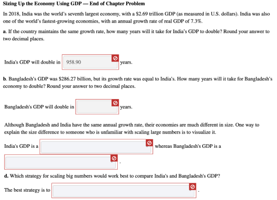 Sizing Up the Economy Using GDP – End of Chapter Problem In 2018, India was the worlds seventh largest economy, with a $2.69