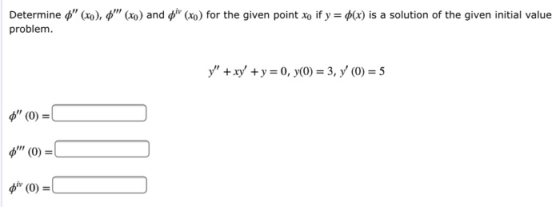 Determine f (xo), * (XO) and fi (xo) for the given point xo if y = P(x) is a solution of the given initial value problem.