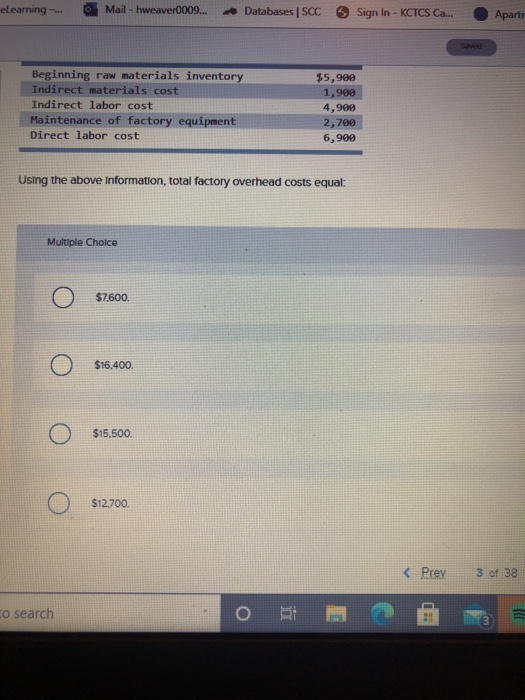 eLearning -... Mail-hweaver0009... - Databases SCC Sign In - KCTCS Ca... Aparte Beginning raw materials inventory Indirect ma