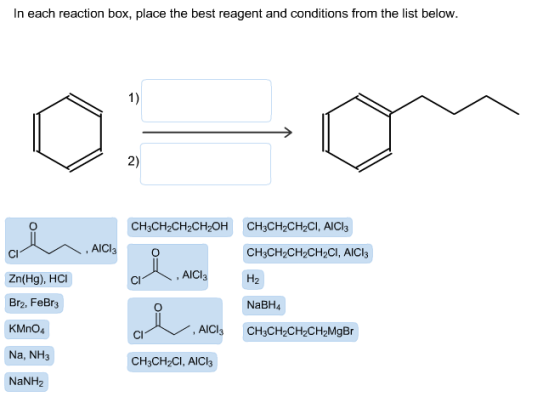 In each reaction box, place the best reagent and c