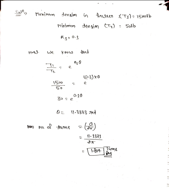 Maximum dension in hawrer ET11= 15oolb Minimum densin (T2) solb Mg = 0.3 Но, 9 we know that Ms e Q.3)x9 e 150 50 0.30 30 ce o