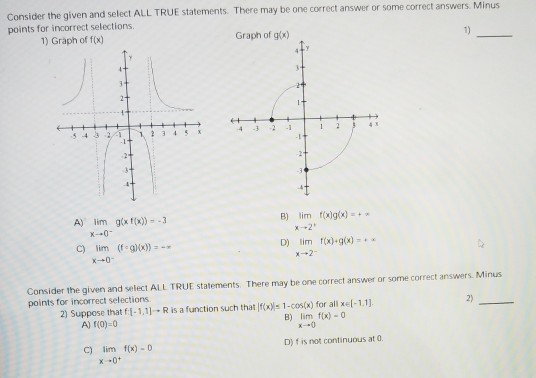 Consider the given and select ALL TRUE statements. There may be one correct answer or some correct answers. Minus points for