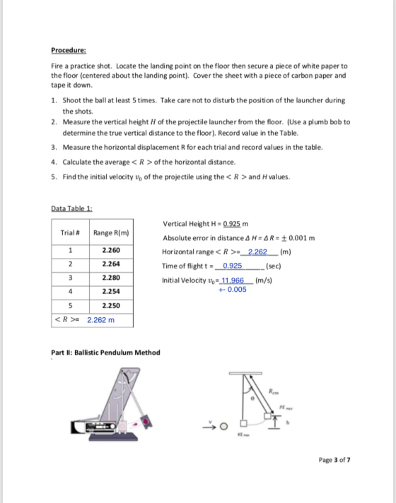 Procedure: Fire a practice shot. Locate the landing point on the floor then secure a piece of white paper to the floor (cente