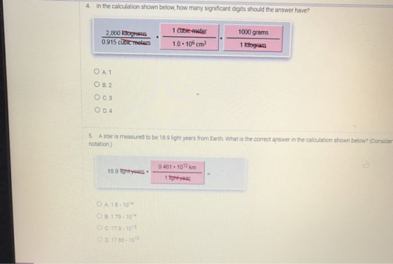 4. In the calculation shown below, how many significant digits should the answer have? 1000 grams 2,860 kilograms 0.915 cubic