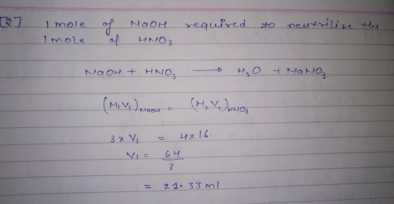 (2] Imole Imore of of NaOH HNO3 required to neutrilise the Noor + HNO H₂O + MONO. (MiV deoon (Ma V) NO3 3 x V = 4x16. VI = 64
