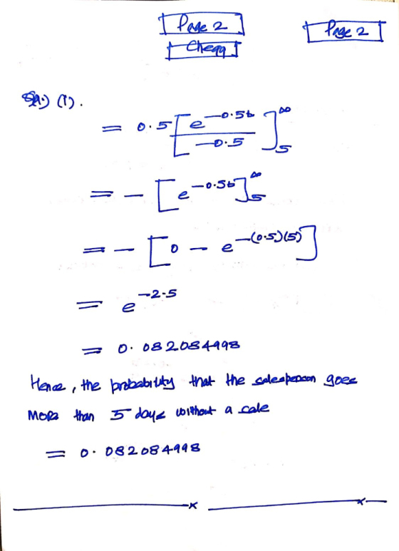 Page 2 Chea Page 2 I $) (1) --- I --[e-oso que --[o-ecosys] = -2.5 = 0.082084998 goes Hence, the brobability that the salesp