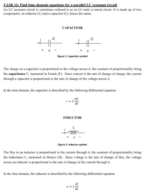 TASK (i): Find time-domain equations for a parallel LC resonant circuit An LC resonant circuit is sometimes referred to as an