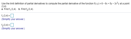 Use the limit definition of partial derivatives to compute the partial derivative of the function f(x,y) = 6 - 6x + 5y - 3x2y