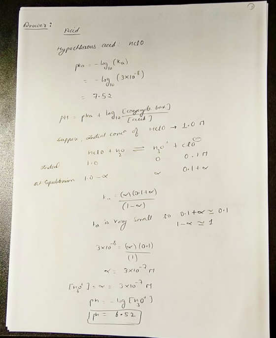 Drower: · Acid Hypochlorous acid noo pka = -log (ka) E-log (3x108) = 7.52 pH = plea + log [wojegate bas] dio [and] suppose, Z