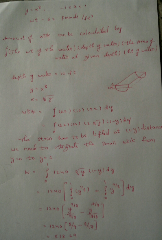 y-x - y = x 8 wt 62 pounds le 13 Amount of work can be calculated by The wt of the water). (depth of water ) (the Areaf water