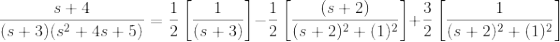 \frac{s+4}{(s+3)(s^2+4s+5)}=\frac{1}{2}\left [\frac{1}{(s+3)} \right ]-\frac{1}{2}\left [\frac{(s+2)}{(s+2)^2+(1)^2} \right ]+\frac{3}{2}\left [\frac{1}{(s+2)^2+(1)^2} \right ]