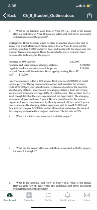 3:05 LTE E < Back Ch_9_Student Outline.docx ch c. What is the terminal cash flow in Year 10 is what is the annual after-tax c
