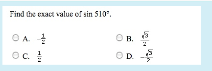 Find the exact value of sin 510º. O B. v O A. OC. O D.