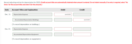 Record adjusting entries for depreciation for 2023. (Credit account titles are automatically indented when amount is entered.