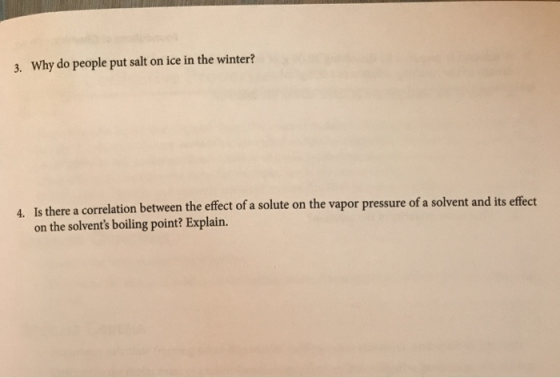 3. Why do people put salt on ice in the winter? 4. Is there a correlation between the effect of a solute on the vapor pressur