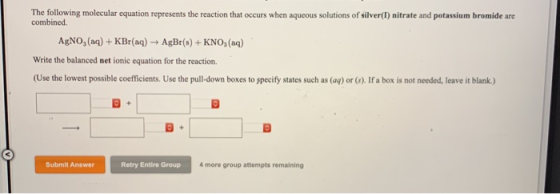The following molecular equation represents the reaction that occurs when aqueous solutions of silver(I) nitrate and potassiu
