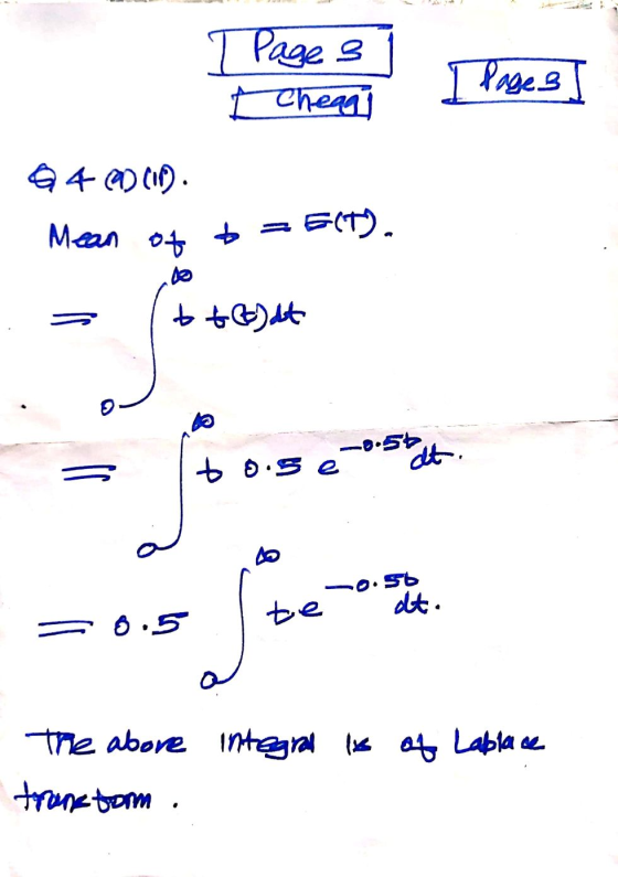 Page 3 Pages] I Page 3 - Cheap 0400 (11) Mean 04 t = 5(T). tttat to. se at. - tedt. -= 0.5 integral is of Laplace The above t