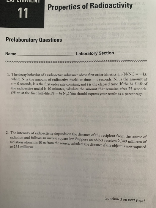 11 Properties of Radioactivity Prelaboratory Questions Name Laboratory Section 1. The decay behavior of a radioactive substan