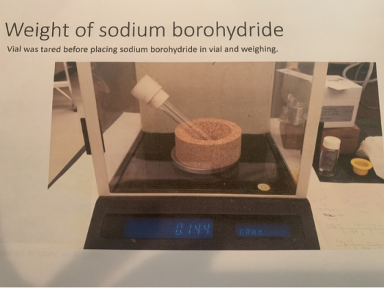 Weight of sodium borohydride Vial was tared before placing sodium borohydride in vial and weighing. SRRH