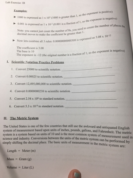 Lab Exercise IB Examples: 1000 is expressed as 1 x 10) (1000 is greater than (1000 is greater than 1, so the exponent is posi