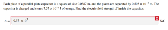 Each plate of a parallel-plate capacitor is a square of side 0.0387 m, and the plates are separated by 0.503 x 10-3 m. The ca