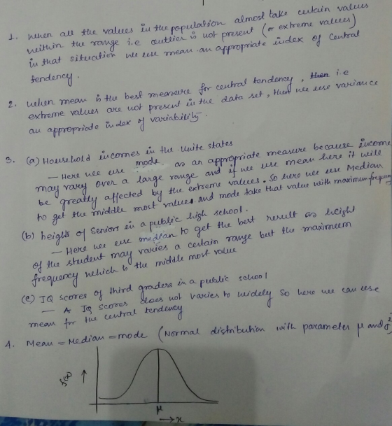 nu en all 윳tue valuos Lutte pepulas.ccm almosł n valius or ex hreme valueer Pendencu 2. udun mean らttu besp mennina extreme values are wot prest thee data t al ne sus variaui ce g· (a) Household eucom es la tlet .tuwte states modu,on an appre ate mearivre be cauise aucome e and t nee ue meou liere eu Median Hake that value waith maximum fre qar ho gel Mee nidde mast value ( b) heíguī 어 Senior en a Pubic c luigh schoo! to Here ue ere medfan may vories a certain rome bust il m (e) Ta scores third orders is a pudatuc seluoof oes no vaies h hudelu So here uee cau use tue cautraul tenden 4. Menu: Medi AM-mode (Normal dis nbuha^ with param elu μ ar.da 20
