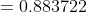=0.883722