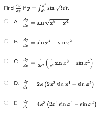 Find out if y = Sa sin Vedt. de = sin V 28 – 24 = sin 24 – sin 22 = 2 (sin 28 – sin æ4) O D.de = 22 (2ą? sin 24 – sin x2) O E