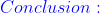 \color{blue}Conclusion: