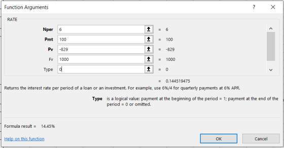 Function Arguments ? X RATE Nper 6 6 Pmt 100 100 Pv -829 -829 1000 Fv 1000 Туре d 0 0.144519475 Returns the interest rate per