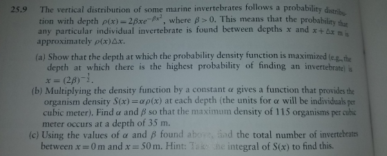 25.9 The vertical distribution of some marine invertebrates follows a probability di tion with depth p(x) = 2Bxe-Bx, where p