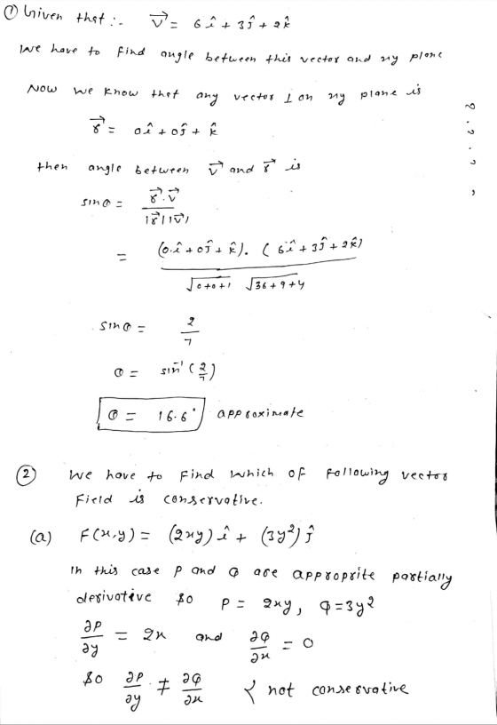 Given that :- = Gêt 3h + 2 we have to find angle between this vector and any plane NOW we Know that any vector i on ny plane