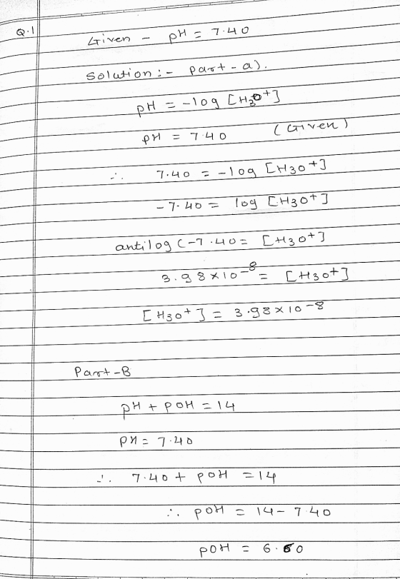 я 1. НО tiren pH solution :- Рco + - а). pH — — 1o9 Сн,+] (Given) PH 7 Но 1.цо 2 - 1 од Снзо +1 - 7: До — Тъч СН3О+ antilog C