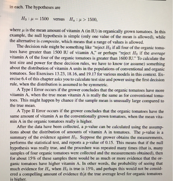 in each. The hypotheses are H:H = 1500 versus He: > 1500, where u is the mean amount of vitamin A (in IU) in organically grow