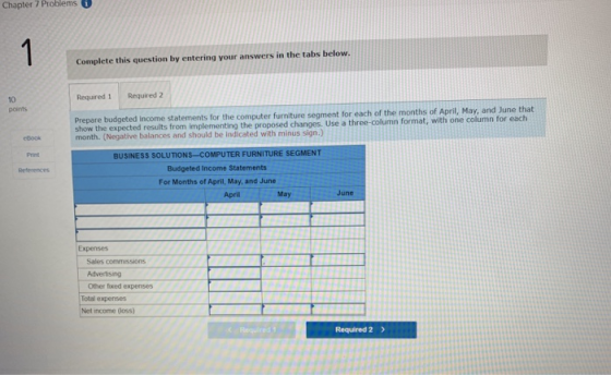 Chapter 7 Problems Complete this question by entering your answers in the tabs below. Required 1 Required 2 points Prepare bu
