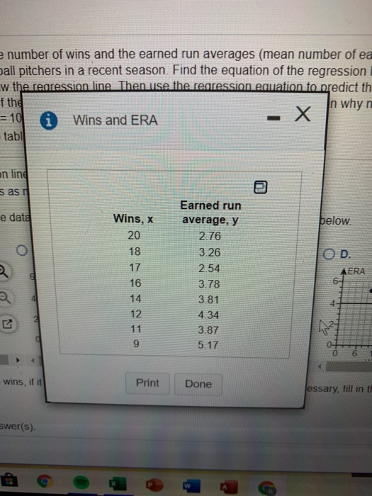 e number of wins and the earned run averages (mean number of ea all pitchers in a recent season. Find the equation of the reg