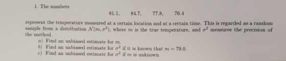 1. The numbers 811, 84.7, 77.8, 76.4 represent the temperature measured at a certain location and at a certain time. This is