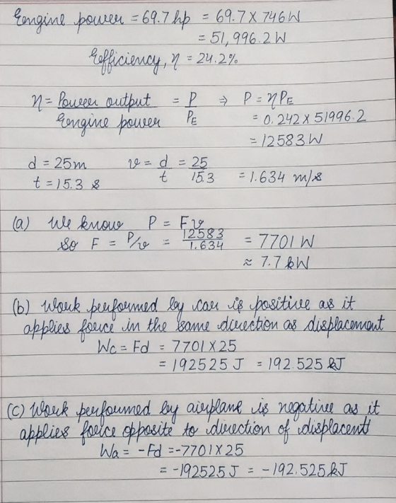 69.7 x 746 51,996.2 w Tt 0. 242X 5/996.2 12583 W mai t=15.3 & 12583 (b) tWoseck = 192525 J =192 525 AI Wa-Fd -7701X25 ニー19252