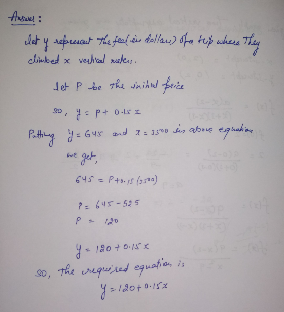 Auswel: clet y represent the feel his dollars) of a trip where they climbed se vertical meters. let p be the initial brice so