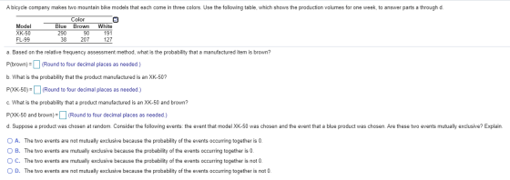 A bicycle company makes two mountain bike models that each come in three colors. Use the following table, which shows the pro