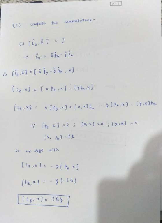 lor AIS 20 Latet Compute the commutators- (i) [[z, ? ] = ? • iz = .By - fe i ( ₂ , &. 3. = [ ê By ĝ for x] (lz, n] = [upy , n