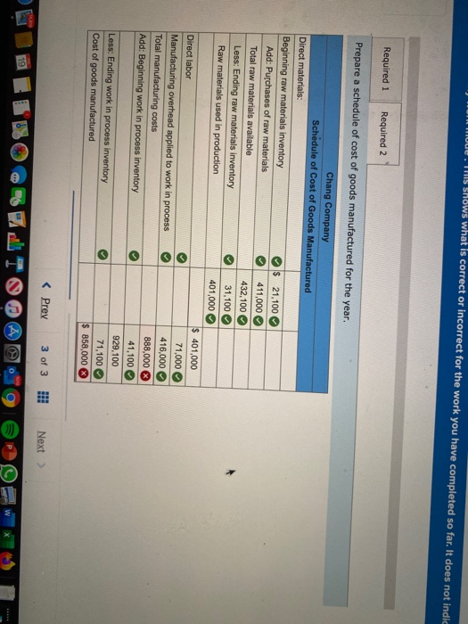 we. Ws Shows what is correct or incorrect for the work you have completed so far. It does not indig Required 1 Required 2 Pre