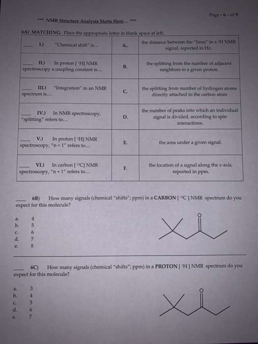 Page - 6 - of 9 *** NMR Structure Analysis Starts Here... *** 6A) MATCHING: Place the appropriate letter in blank space at le
