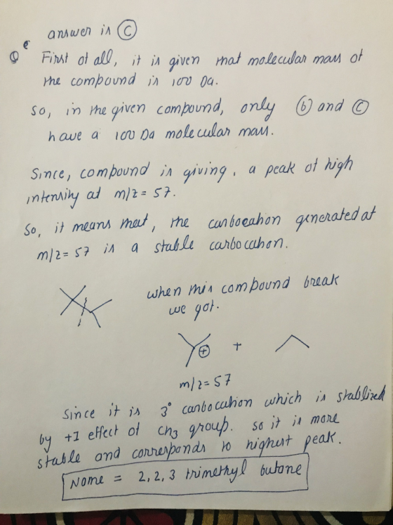 - Q4wn iA (O & First of all, it is given that molecular mans of the compound in 100 Da. so, in the given compound, only 6 and