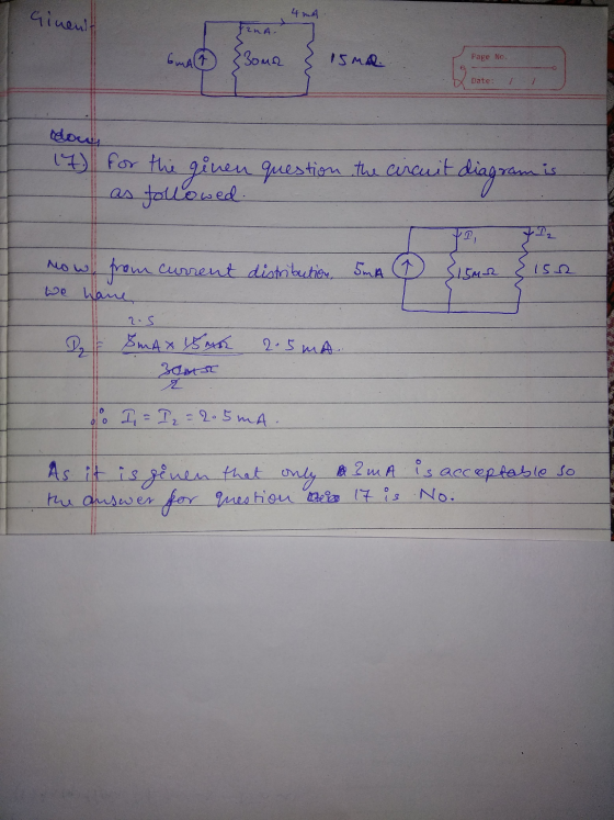 4 mA Gineust 12mA. GMAT Boma 15MA Page No Date: / dous 17) for the ginen question the circuit diagram : as followed ylz now f