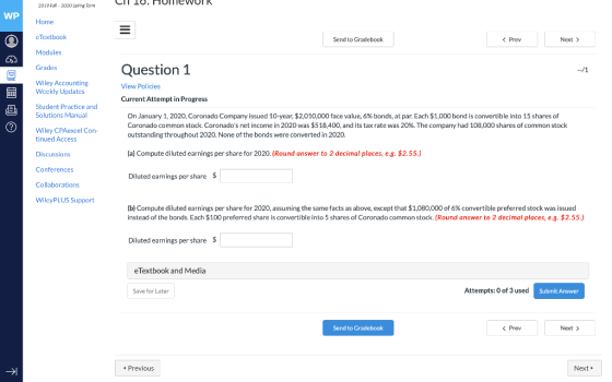 LIL 10. MUMEWUIK 2019 Fall-2020 Spring Term WP Home e Textbook Send to Gradebook < Prev Next > Modules OOO Grades --/1 Wiley